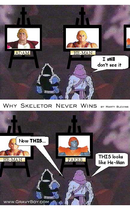 Why Skeletor Never Ends